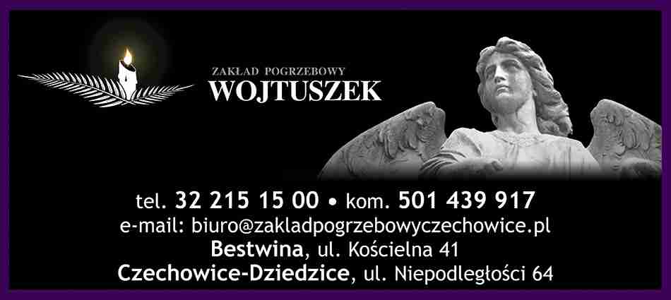 ZAKŁAD POGRZEBOWY WOJTUSZEK - kompleksowa obsługa pogrzebów BIELSKO-BIAŁA kompleksowa obsługa pogrzebów BIELSKO-BIAŁA